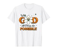Con Dios todas las cosas son posibles Fe cristiana religiosa Camiseta
