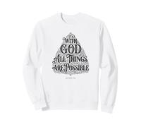 con Dios Todas Las Cosas Son posibles | Mateo 19:26 Biblia Fe Sudadera