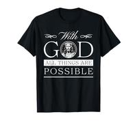 con Dios Todas Las Cosas Son Posibles Religioso Jesús Cristiano Camiseta