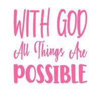 Con Dios todo es posible - Carta cita Pegatinas de tallado fino 54.6x56.3cm Autoadhesivo Rosa