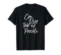 con Dios Todo Es Posible Mujer Cristiana Iglesia Biblia Camiseta