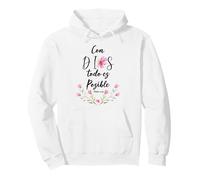 con Dios Todo es Posible Shirt Christian Spanish for Womens Sudadera con Capucha