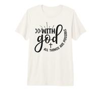 con Dios, Todo Esto es Posible, Camiseta Trendy Christian Camiseta Premium