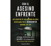Con el asesino enfrente (The killer across the table - Spanish Edition) (HARPERCOLLINS NF)