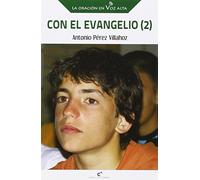 Con el Evangelio 2 (ORACION EN VOZ ALTA,LA)