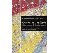 con Ellas Tras Jesus: Mujeres modelos de identidad cristiana (Aletheia)
