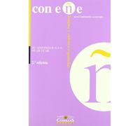 Con eñe: Lengua y cultura españolas. Nivel intermedio-avanzado (Fuera de Colección)