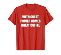 con Gran Poder Viene un Gran café Camiseta, Hombre, Rojo, XXL