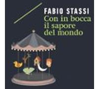 Con In Bocca Il Sapore Del Mondo