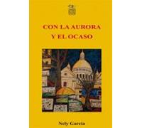 Con La Aurora Y El Ocaso
