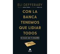 Con la banca tenemos que lidiar todos: No dejes que te engañen (Alienta)