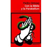 Con La Biblia Y La Parabellum