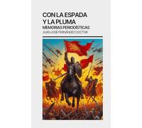 Con la Espada y la pluma (Ensayo Humano)