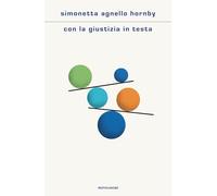 Con la giustizia in testa (Scrittori italiani e stranieri)