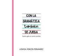 Con la gramática también se juega