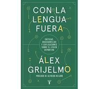 Con la lengua fuera: Críticas, chascarrillos y explicaciones sobre el léxico deportivo (Otros)