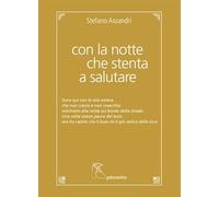 Con la notte che stenta a salutare (Quaderni di Pagine Nuove)