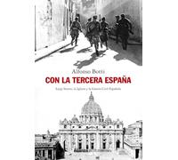 Con La Tercera España: Luigi Sturzo La Iglesia Y La Guerra Civil
