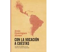 Con la vocación a cuestas: 20 años de médico en la América Latina marginada