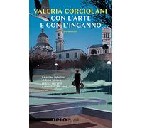 Con l'arte e con l'inganno (Nero Rizzoli)