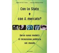 Con Lo Stato E Con Il Mercato?