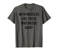 con músculos como Estos Que Necesitan Ejercicio de Fitness para el Gimnasio del Cabello Camiseta