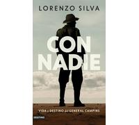 Con nadie: Vida y destino del general Campins (Áncora & Delfín)