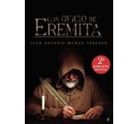 Con Oficio De Eremita. Edición Mejorada