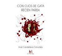 Con Ojos De Gata Recien Parida