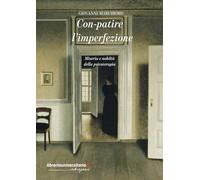 Con-patire l'imperfezione. Miseria e nobiltà della psicoterapia