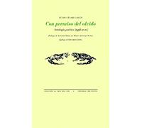 Con permiso del olvido: Antología poética (1996-2020): 1667 (La Cruz del Sur)