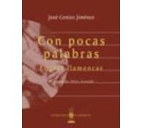 Con Pocas Palabras: Coplas Flamencas