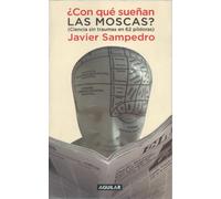 ¿con que sueñan las moscas?