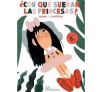 ¿con Que Sueñan Las Princesas?