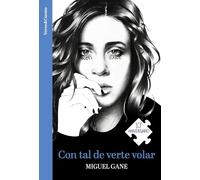 Con tal de verte volar (edición especial 10º aniversario) (Verso&Cuento)