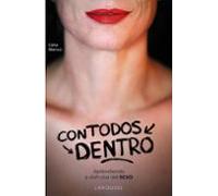 Con todos dentro: Aprendiendo a disfrutar del sexo (LAROUSSE - Libros Ilustrados/ Prácticos - Vida Saludable)