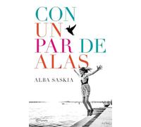 Con un par de alas (Autores Españoles e Iberoamericanos)