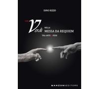 Con Verdi nella Messa da Requiem (Cultura musicale)
