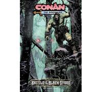 CONAN BARBARIAN BATTLE BLACKSTONE REG ED: Battle of the Black Stone