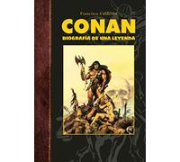 Conan: Biografía de una leyenda (COMIC)