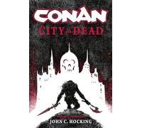 CONAN CITY OF DEAD PROSE NOVEL HC