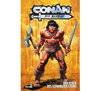 Conan der Barbar: Bd. 1 (2. Serie): Der Fluch des schwarzen Steins