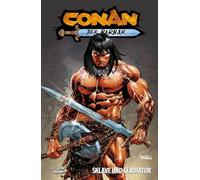 Conan der Barbar: Bd. 6 (2. Serie): Sklave und Gladiator