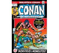 CONAN EL BARBARO 4 1972 1973 EL MONSTRUO DE LOS MONOLITOS | Roy Thomas, Barry Smith, Gil Kane