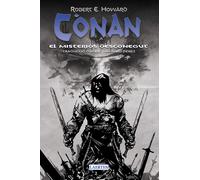 Cònan. El misteriós desconegut | Robert E. Howard, Enric Navarro I Pérez