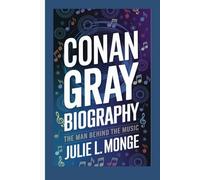 CONAN GRAY BIOGRAPHY: The Man Behind the Music