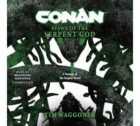 Conan: Spawn of the Serpent God