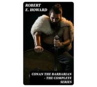 Conan The Barbarian - The Complete Series (ebook)
