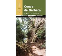 Conca de Barberà: 17 excursions a peu (Azimut Comarcal, Sèrie A peu)