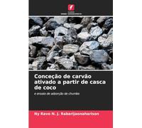 Conceção de carvão ativado a partir de casca de coco: e ensaio de adsorção de chumbo